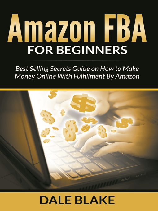 Amazon FBA For Beginners - Los Angeles Public Library - OverDrive